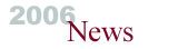 2006 News