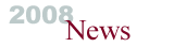 2008 News